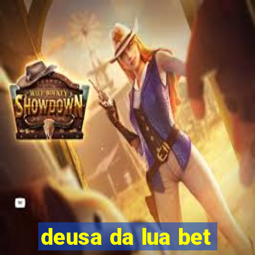 deusa da lua bet